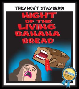 night of the living banana bread, a loaf of bread with big teeth attacking a woman